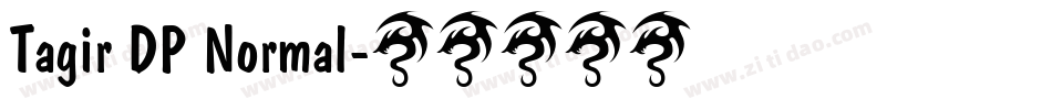 Tagir DP Normal字体转换